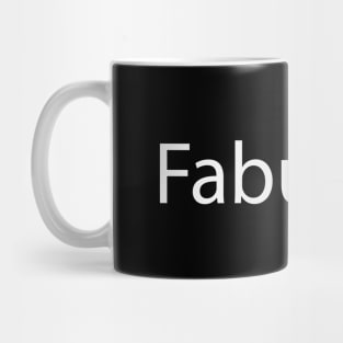 Fabulous artistic typography design Mug